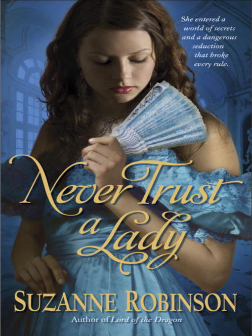 Title details for Never Trust a Lady by Suzanne Robinson - Available